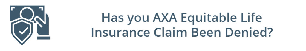 AXA Equitable Life insurance disability claim denial